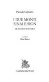 I due monti Sinai e Sion = De duobus montibus /