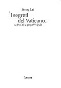 I segreti del Vaticano da Pio XII a papa Wojtyla /