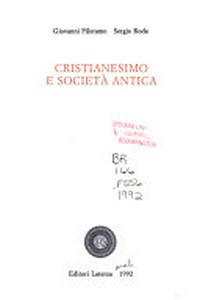 Cristianesimo e società antica /
