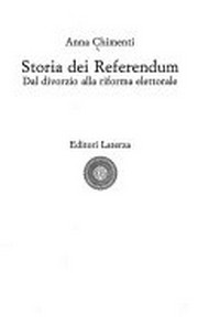 Storia dei referendum : dal divorzio alla riforma elettorale /
