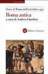 Storia di Roma dall'antichità a oggi.