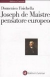 Joseph de Maistre pensatore europeo /