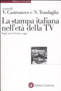 La stampa italiana nell'età della TV : dagli anni Settanta a oggi /