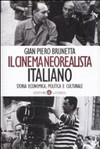 Il cinema neorealista italiano : storia economica, politica e culturale /