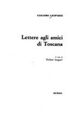 Lettere agli amici di Toscana /