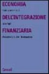 Economia dell'integrazione finanziaria : mercati e istituzioni internazionali /