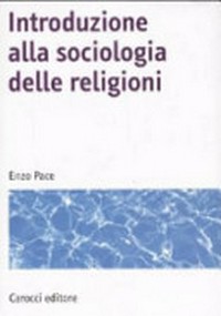 Introduzione alla sociologia delle religioni /