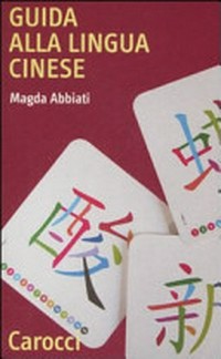 Guida alla lingua cinese /