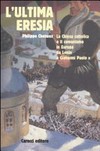 L'ultima eresia : la Chiesa cattolica e il comunismo in Europa : da Lenin a Giovanni Paolo II (1917-1989) /