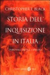 Storia dell’Inquisizione in Italia : tribunali, eretici, censura /