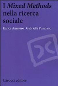 I Mixed Methods nella ricerca sociale /