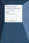 Introduzione ai cultural studies : UK, USA e paesi anglofoni /