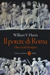 Il potere di Roma : dieci secoli di impero /