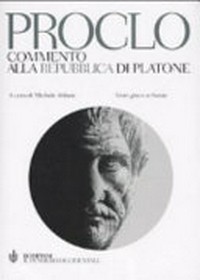 Commento alla Repubblica di Platone (dissertazioni I, III-V, VII-XII, XIV-XV ,XVII) /