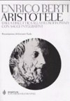 Aristotele : dalla dialettica alla filosofia prima con saggi integrativi /