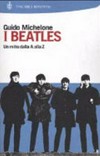 I Beatles : un mito dalla A alla Z /