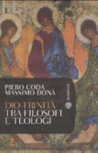 Dio-Trinità tra filosofi e teologi /