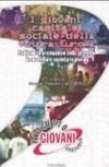 I giovani capitale sociale della futura Europa : politiche di promozione della gioventù in un welfare societario plurale /