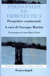 Psicoanalisi ed ermeneutica : prospettive continentali /