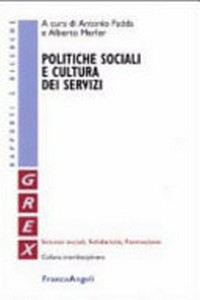 Politiche sociali e cultura dei servizi /