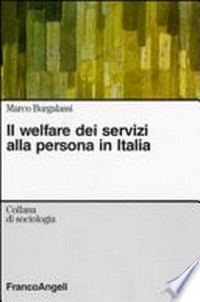 Il welfare dei servizi alla persona in Italia /