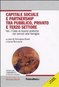 Capitale sociale e partnership tra pubblico, privato e terzo settore /