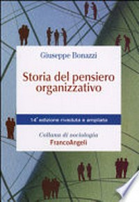 Storia del pensiero organizzativo /