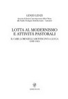 Lotta al modernismo e attività pastorali : il card. Lorenzelli arcivescovo a Lucca (1905-1910) /
