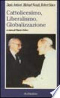Cattolicesimo, liberalismo, globalizzazione /