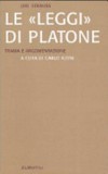 Le "Leggi" di Platone : trama e argomentazione /