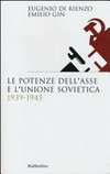 Le Potenze dell'Asse e l'Unione Sovietica, 1939-1945 /