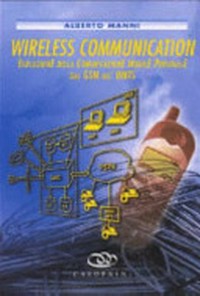 Wireless communication : evoluzione della comunicazione mobile personale dal GSM all'UMTS /