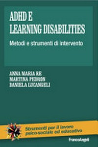 ADHD e learning disabilities : metodi e strumenti di intervento /