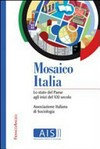 Mosaico Italia : lo stato del paese agli inizi del XXI secolo /