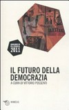 Il futuro della democrazia : annuario di filosofia 2011 /