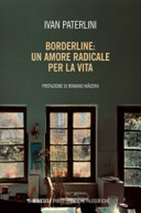 Borderline : un amore radicale per la vita /