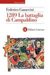 1289 La battaglia di Campaldino /