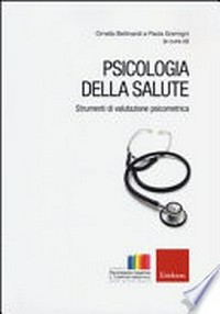 Psicologia della salute : strumenti di valutazione psicometrica /