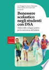 Benessere scolastico negli studenti con DSA : i fattori dello sviluppo positivo per la costruzione dell'adultità /