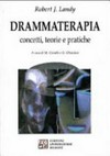 Drammaterapia : concetti, teorie e pratica /
