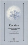 Cocaina : consumo, psicopatologia, trattamento /