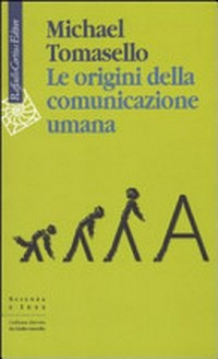 Le origini della comunicazione umana /