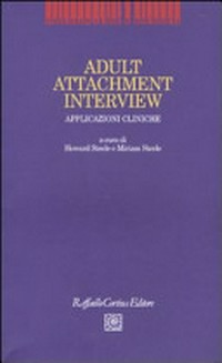 Adult attachment interview : applicazioni cliniche