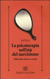 La psicoterapia nell'età del narcisismo : modernità, scienza e società /