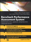 Rorschach performance assessment system tm: somministrazione, siglatura, interpretazione e manuale tecnico /