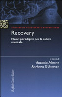 Recovery : nuovi paradigmi per la salute mentale /