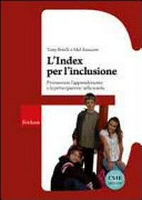 L'Index per l'inclusione : promuovere l'apprendimento e la partecipazione nella scuola /