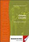 Cinema a scuola : 50 film per bambini e adolescenti /