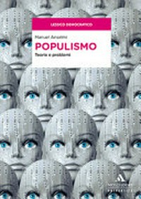 Populismo : teorie e problemi /