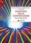 Sociologia della comunicazione : teorie, concetti, strumenti /